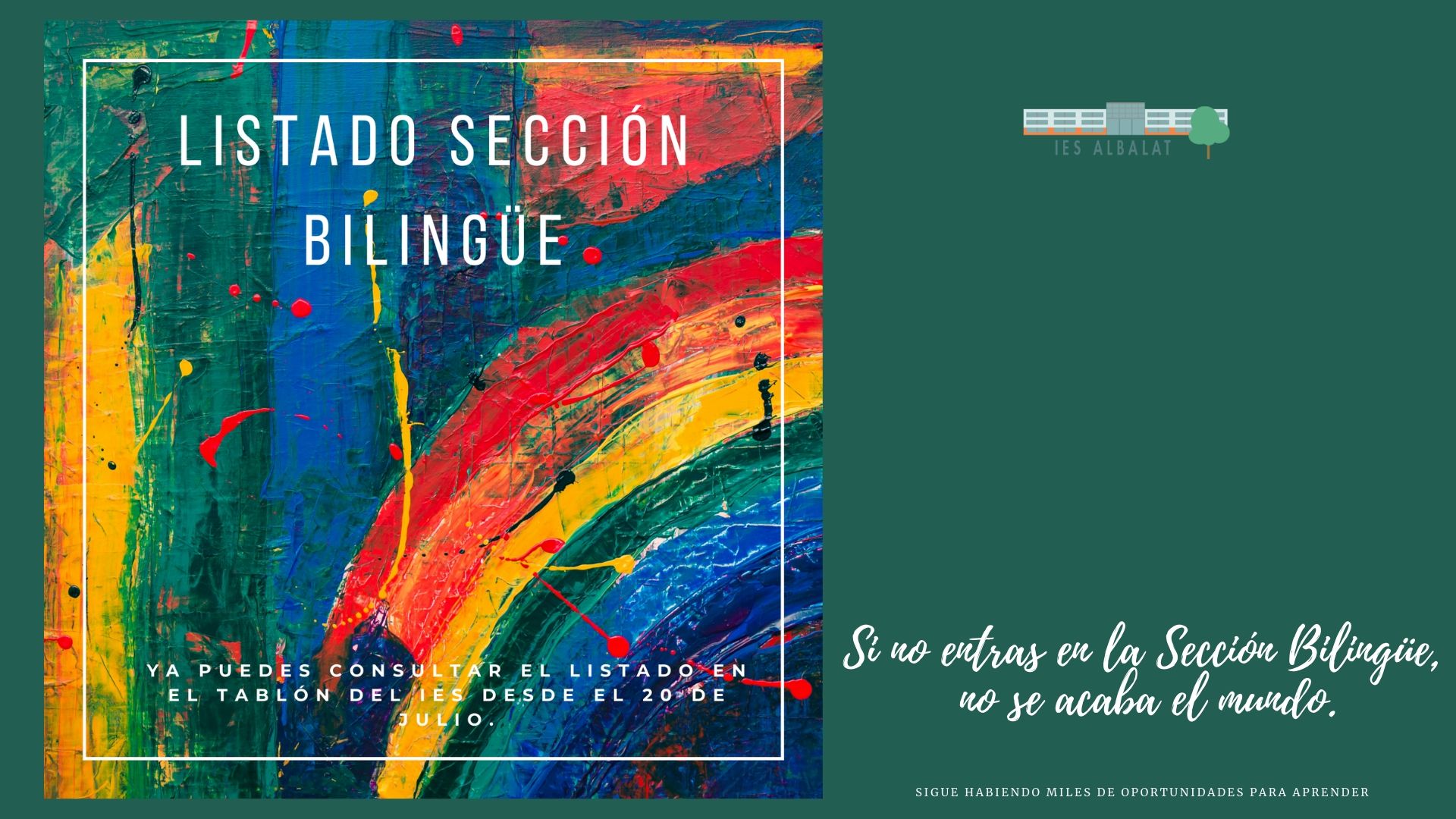 Si no entras en la Sección Bilingüe no se acaba el mundo. 1