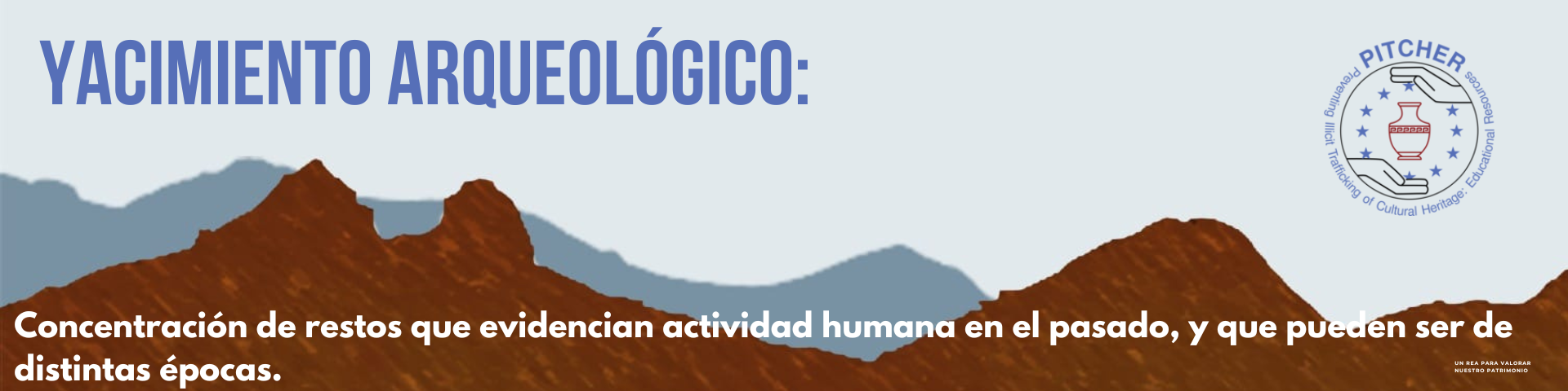 Definición de yacimiento arqueólogico